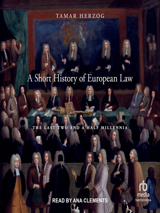 Title details for A Short History of European Law by Tamar Herzog - Available